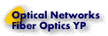 Optical Networks / Fiber Optics YP
